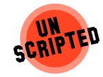 Unscripted